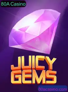 Mergulhe no Mundo de JuicyGems: A Novidade do 80A Casino