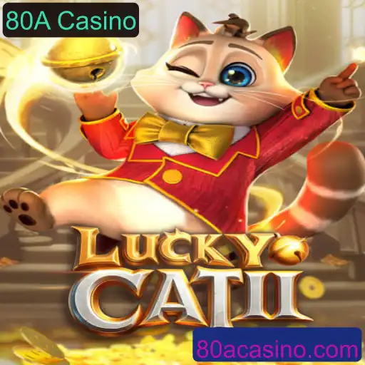 Descobrindo LuckyCatII no 80A Casino: Uma Experiência de Jogo Incomparável