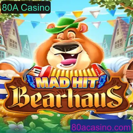 MadHitBearhaus: Uma Jornada Empolgante no 80A Casino