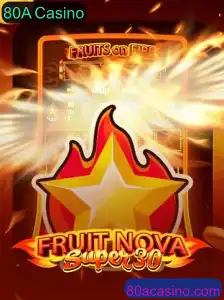 Explorando FruitrNovaSupe30 no 80A Casino: Novo Fenômeno dos Jogos de Azar