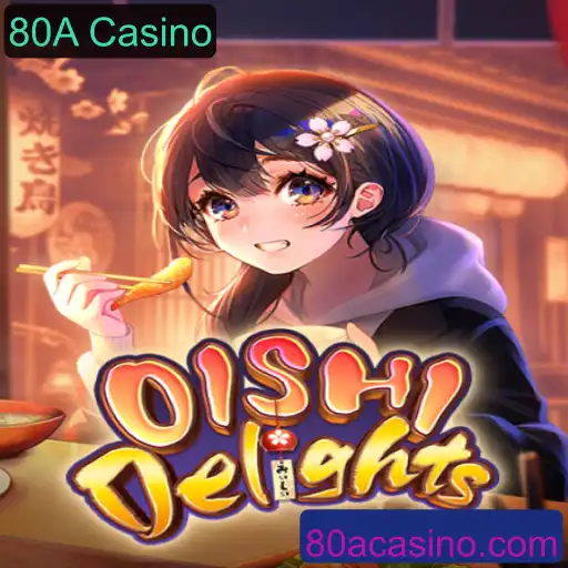 Descubra o Fascinante Mundo de OishiDelights no 80A Casino