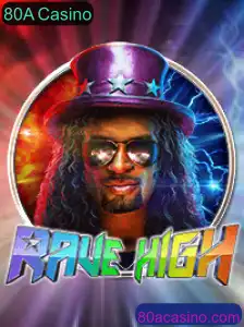 RaveHigh: A Nova Sensação do 80A Casino